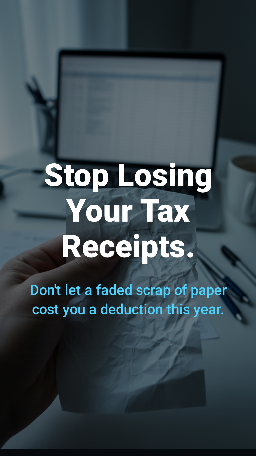 Stop Losing Your Tax Receipts